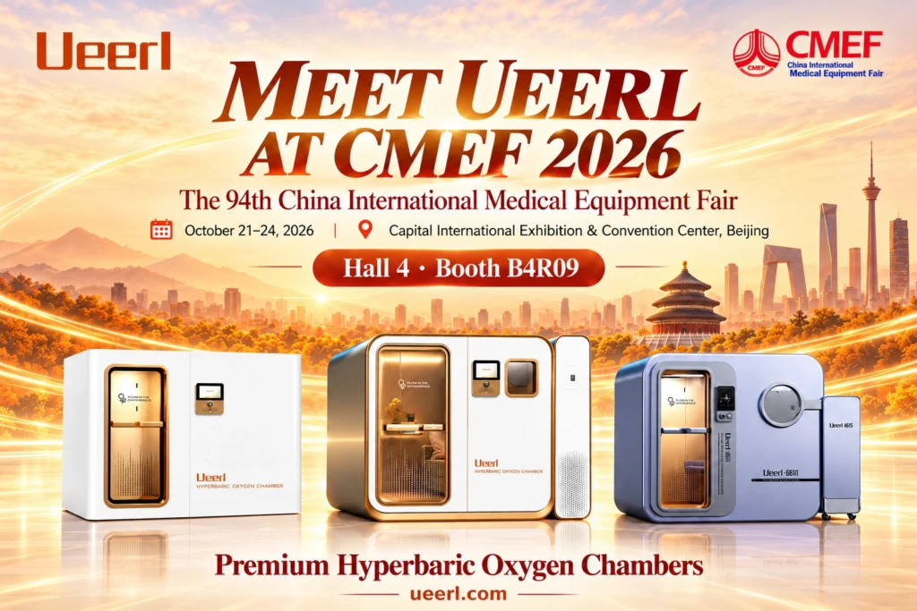 Ueerl premium hyperbaric oxygen chambers exhibition invitation for CMEF 2026 Beijing, Hall 4, Booth B4R09
